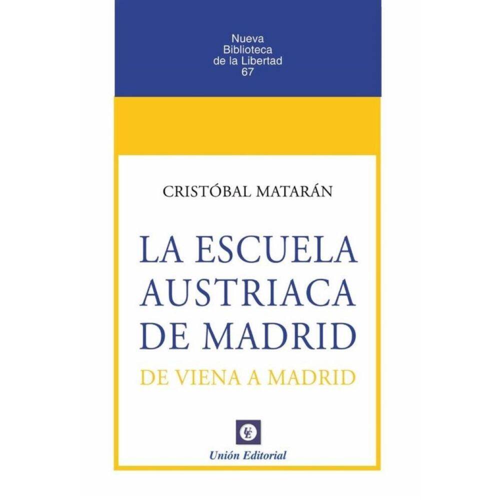 N.º 67: LA ESCUELA AUSTRIACA DE MADRID. De Viena a Madrid - Espanhol