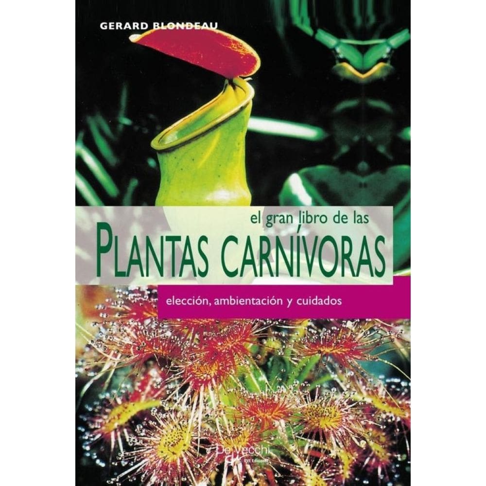 El gran libro de las plantas carnívoras - Espanhol