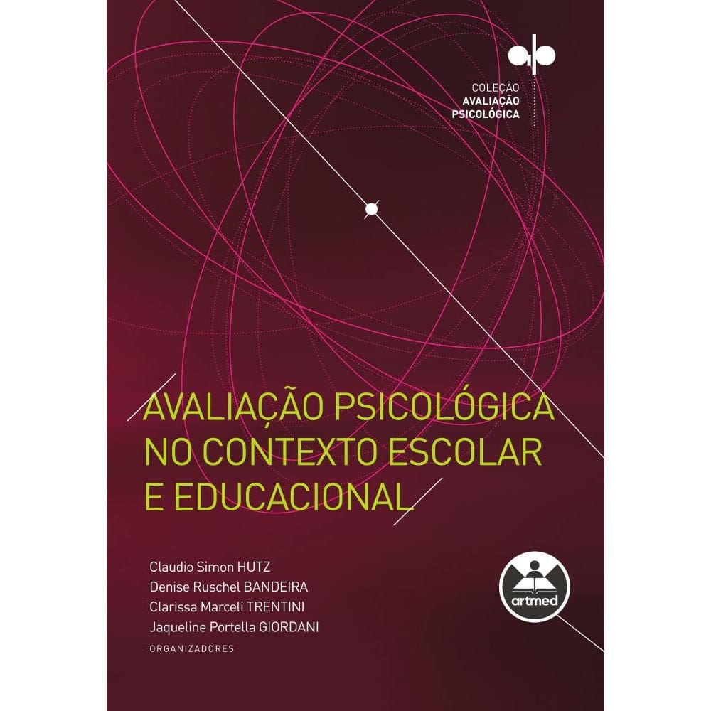 Avaliação psicológica no contexto escolar e educacional
