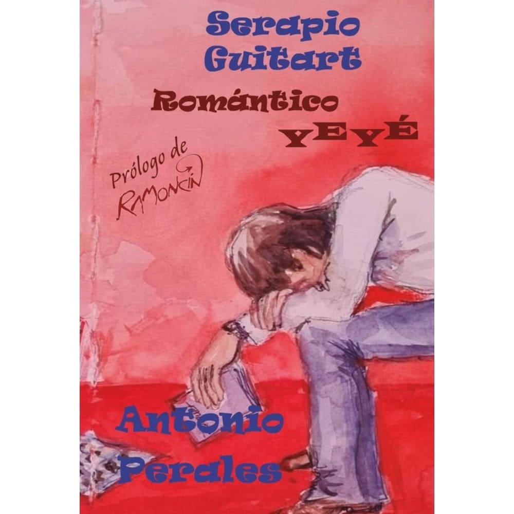 Serapio Guitart. Romántico Yeyé - Espanhol
