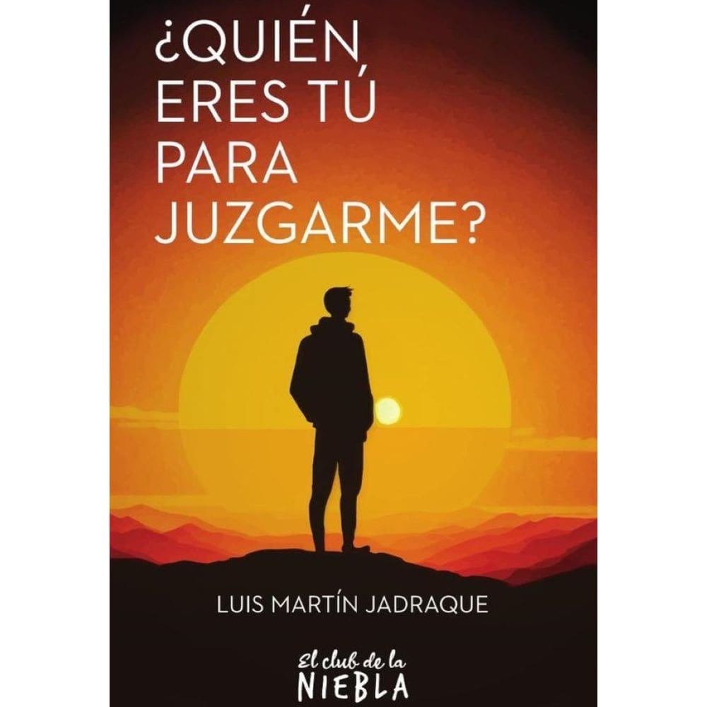 ¿Quién eres tú para juzgarme? - Espanhol
