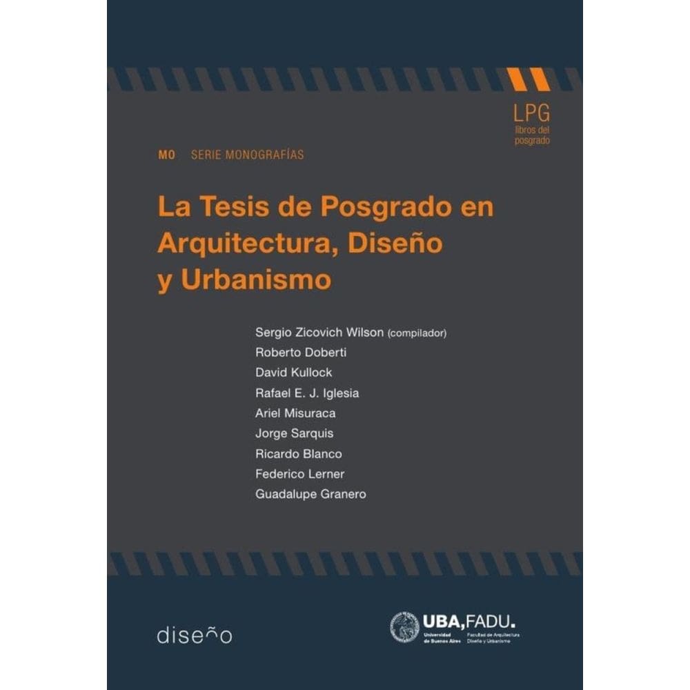 La tesis de posgrados en arquitectura, diseño y urbanismo - Espanhol