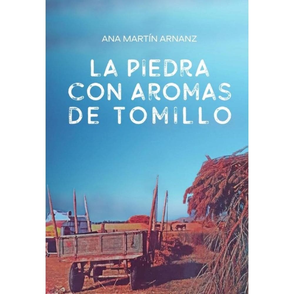 La piedra con aromas de tomillo - Espanhol