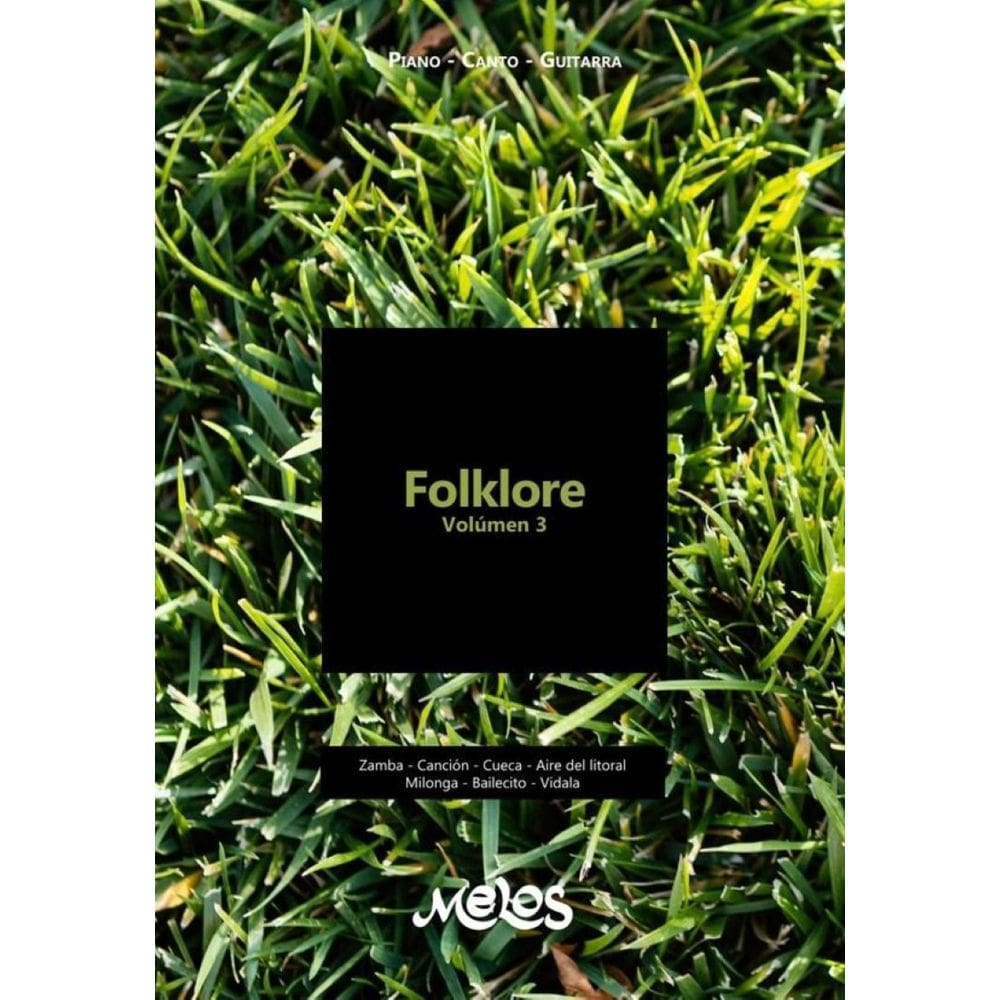 MEL1502 - Folklore Volúmen 3 - Piano - Canto - Guitarra - Espanhol
