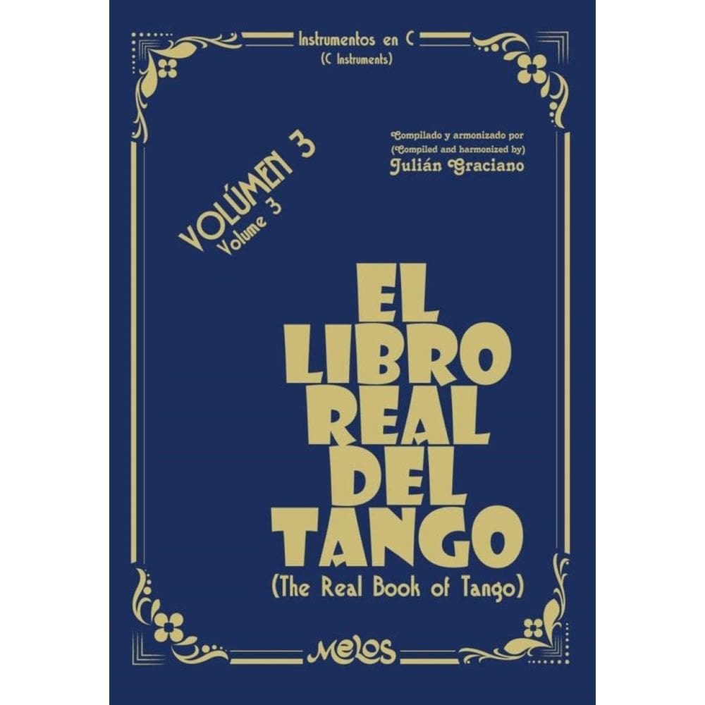 MEL8402 - El libro real del tango - Volúmen 3 - Espanhol