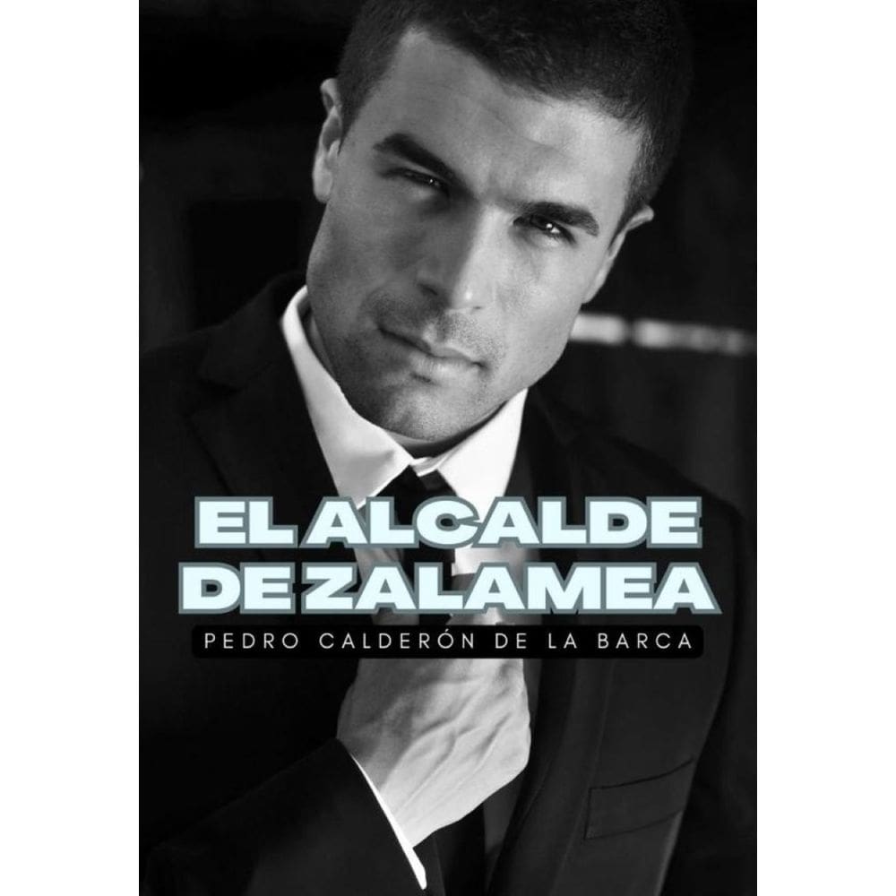 El alcalde de Zalamea - Espanhol