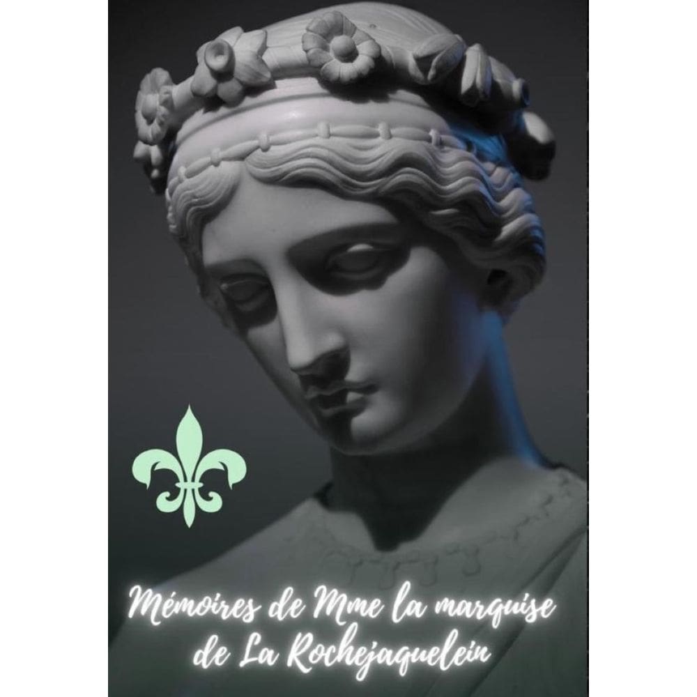 Mémoires De Mme La Marquise De La Rochejaquelein - Francês
