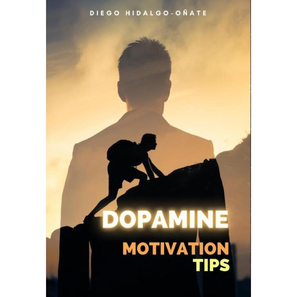 Dopamine. Motivation Tips. - Inglês