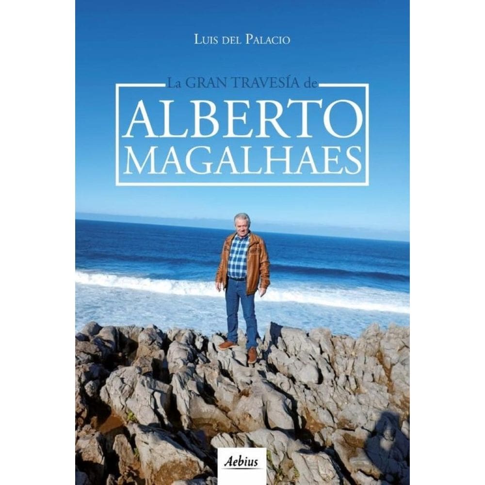 La gran travesía de Alberto Magalhaes - Espanhol