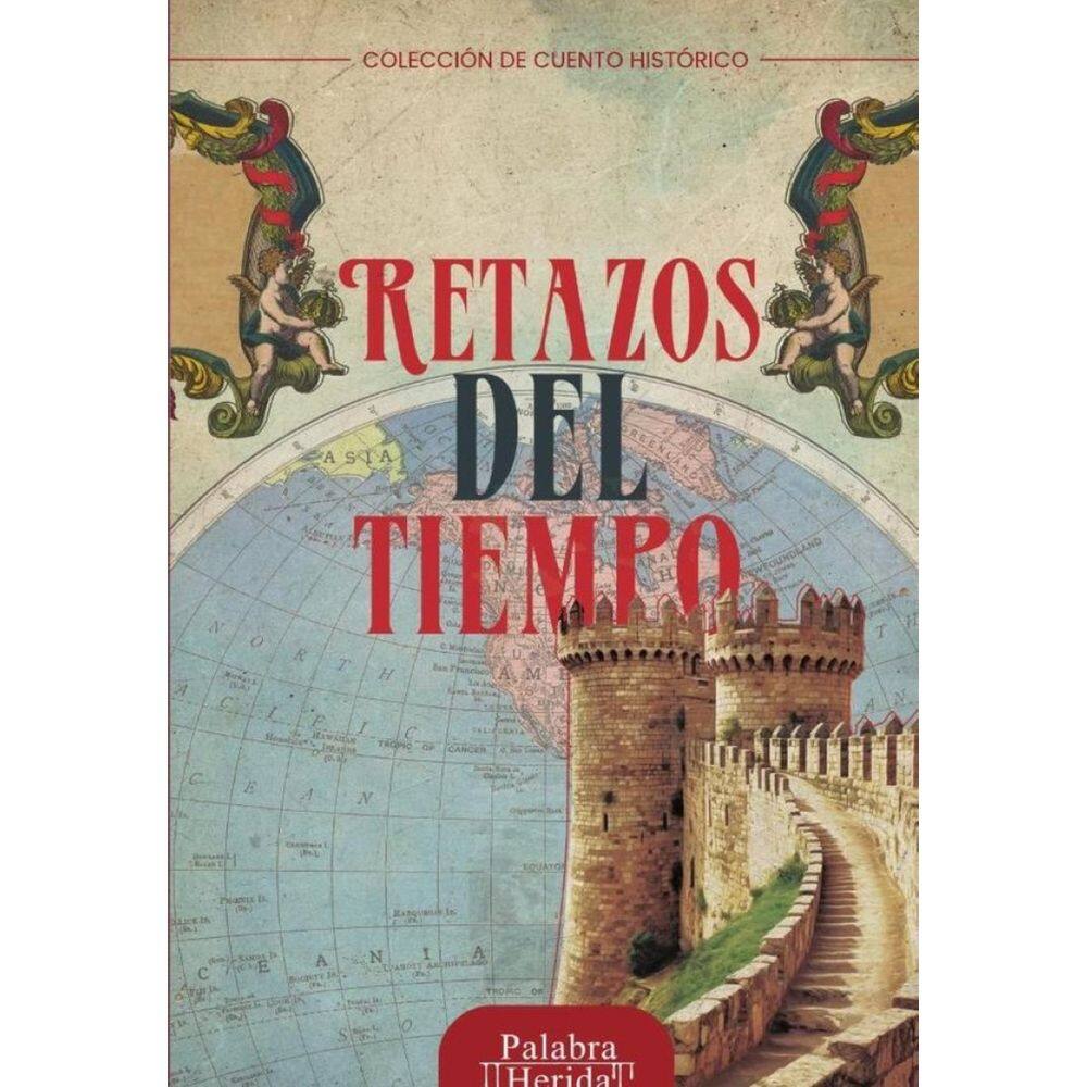 Retazos del tiempo - Espanhol