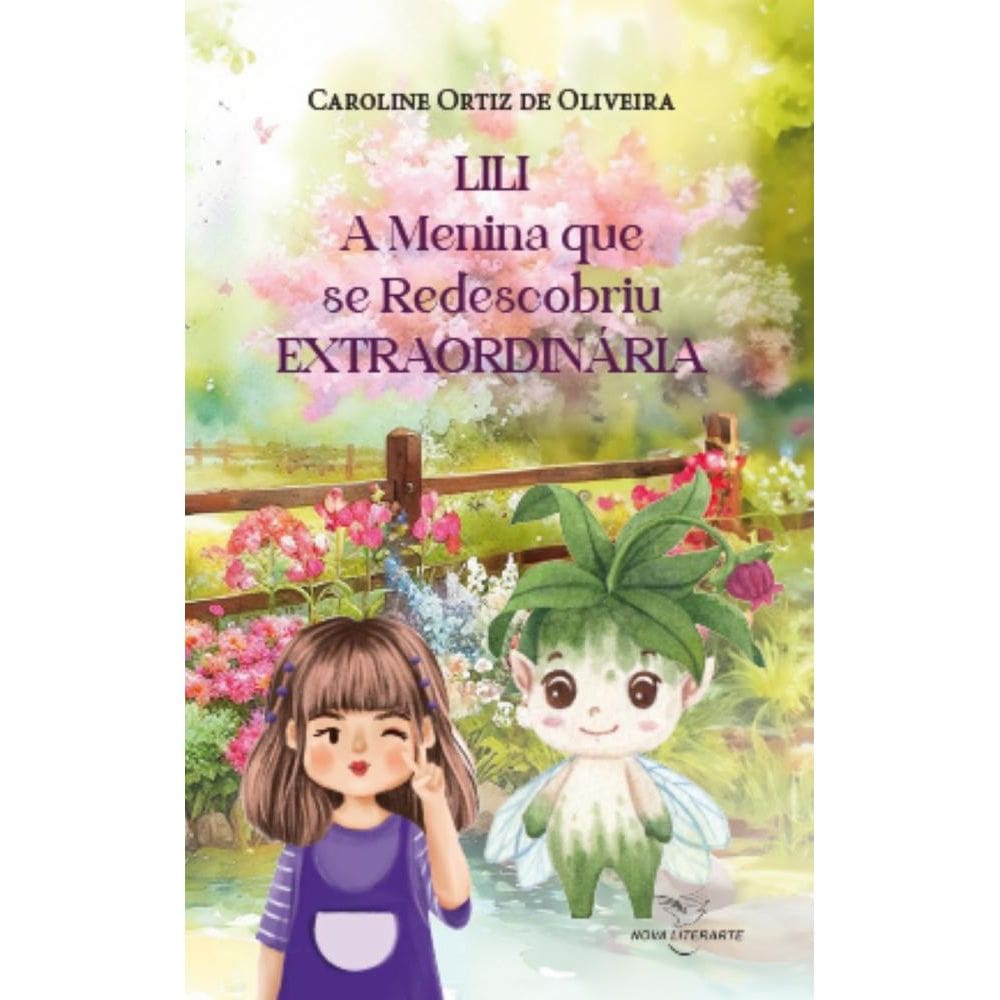 Lili: A Menina que se redescobriu extraordinária