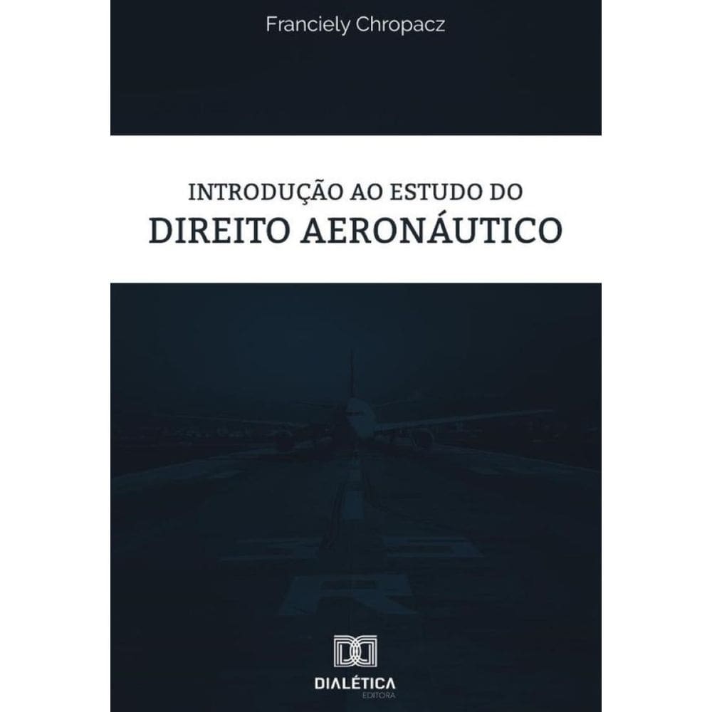 Introdução ao estudo do Direito Aeronáutico-Português
