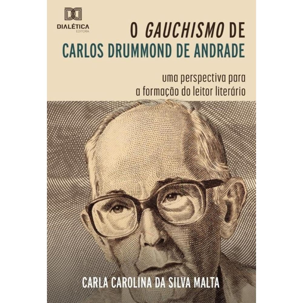 O gauchismo de Carlos Drummond de Andrade-Português