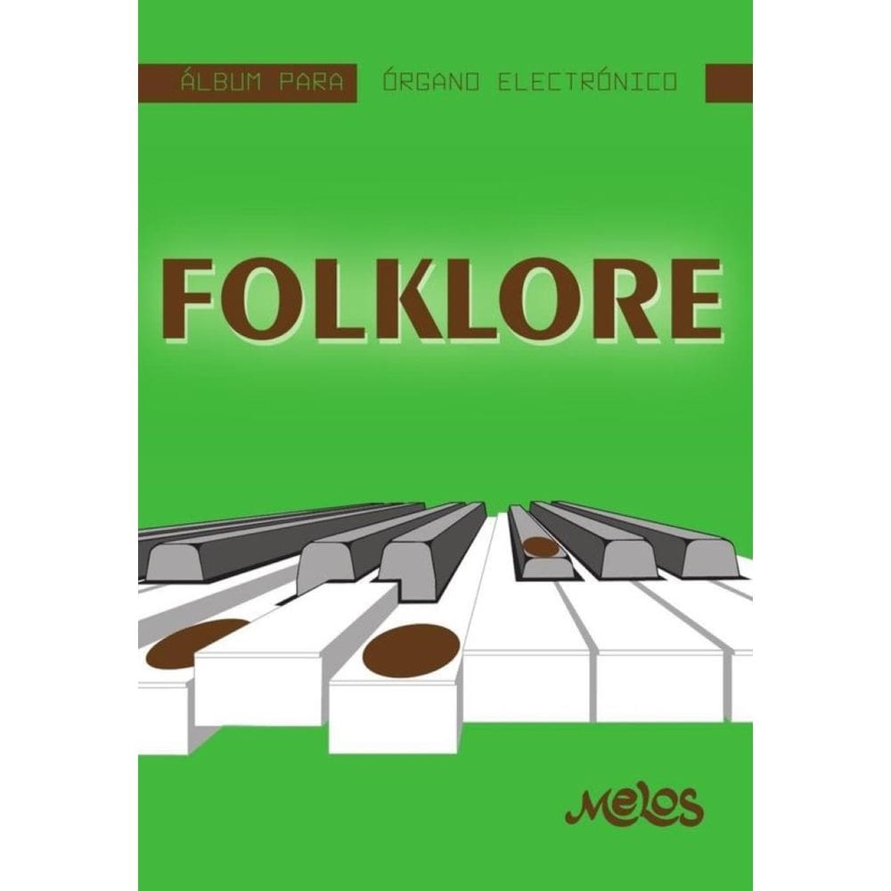 MEL7407 - Álbum para órgano electrónico - Folklore - Espanhol
