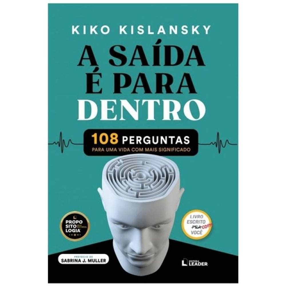 A Saída É Para Dentro