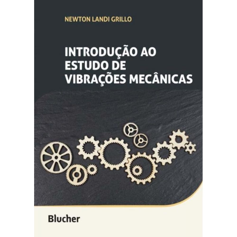 Introdução Ao Estudo De Vibrações Mecânicas