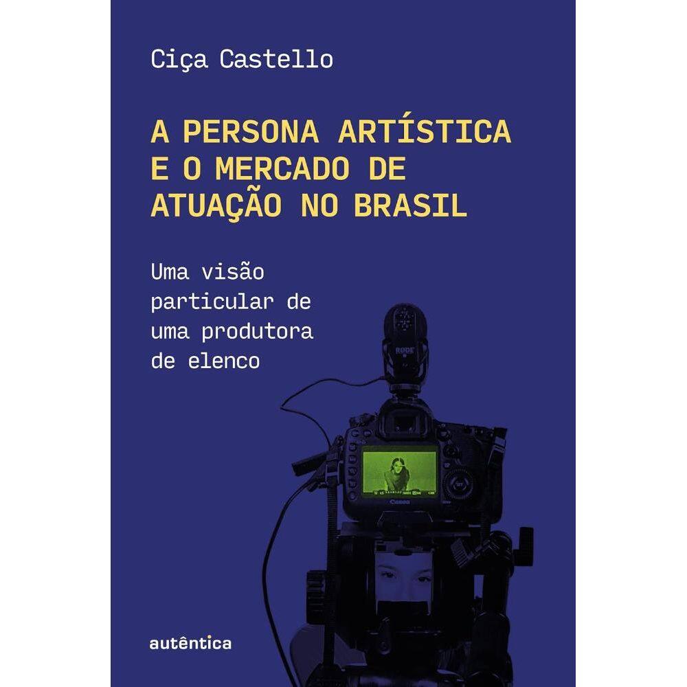 A persona artística e o mercado de atuação no Brasil (3110)