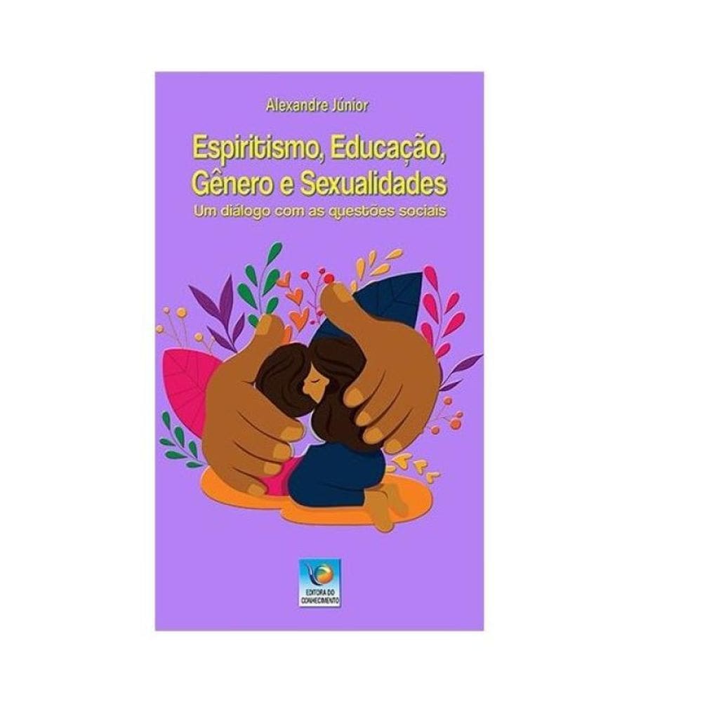 Espiritismo, Educação Gênero E Sexualidades