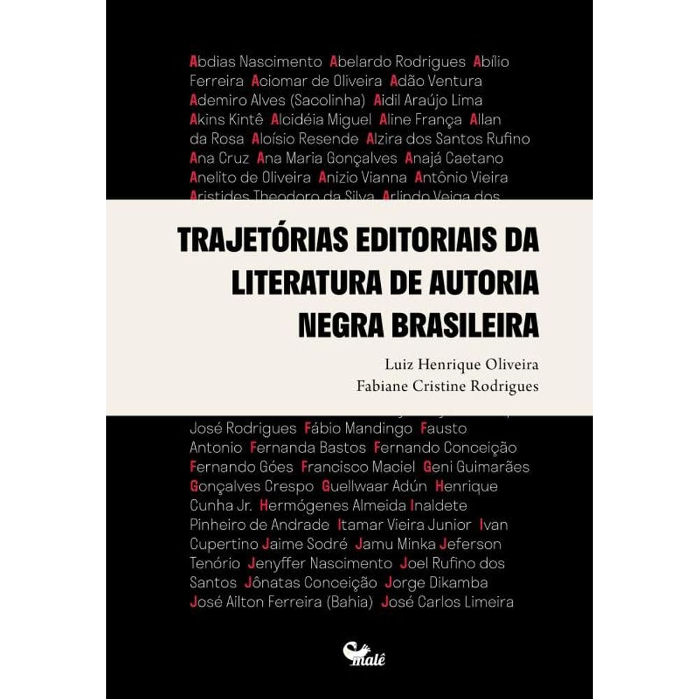 Trajetórias editoriais da literatura de autoria negra brasileira