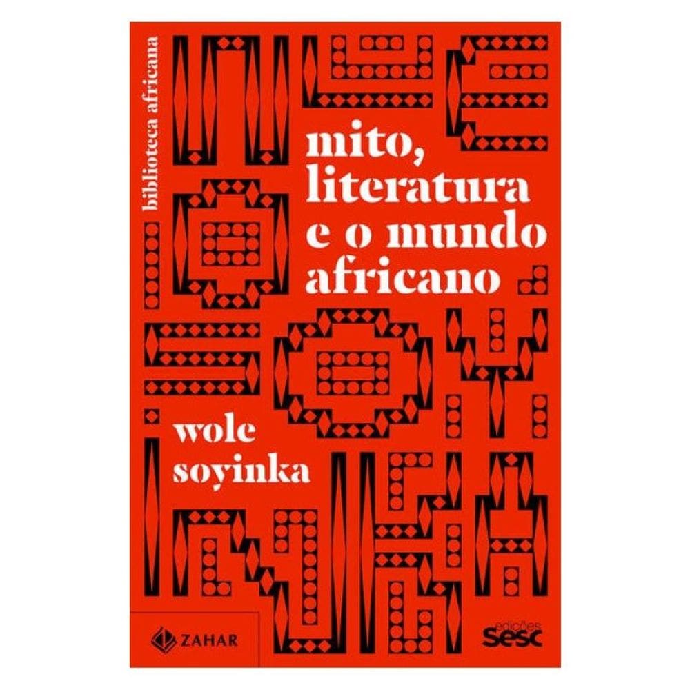 Mito, Literatura E O Mundo Africano