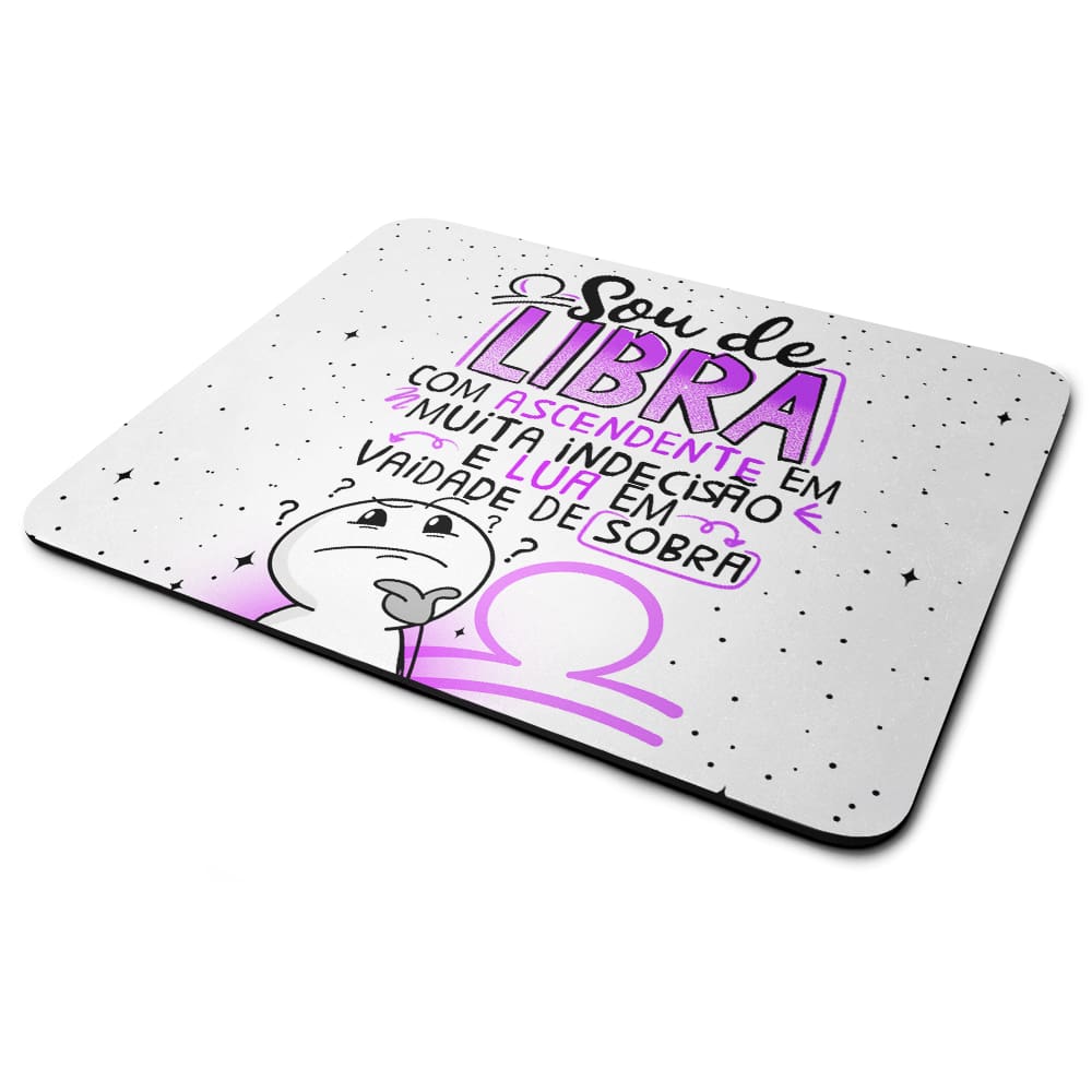 Mouse Pad Funny Signos - Sou de Libra