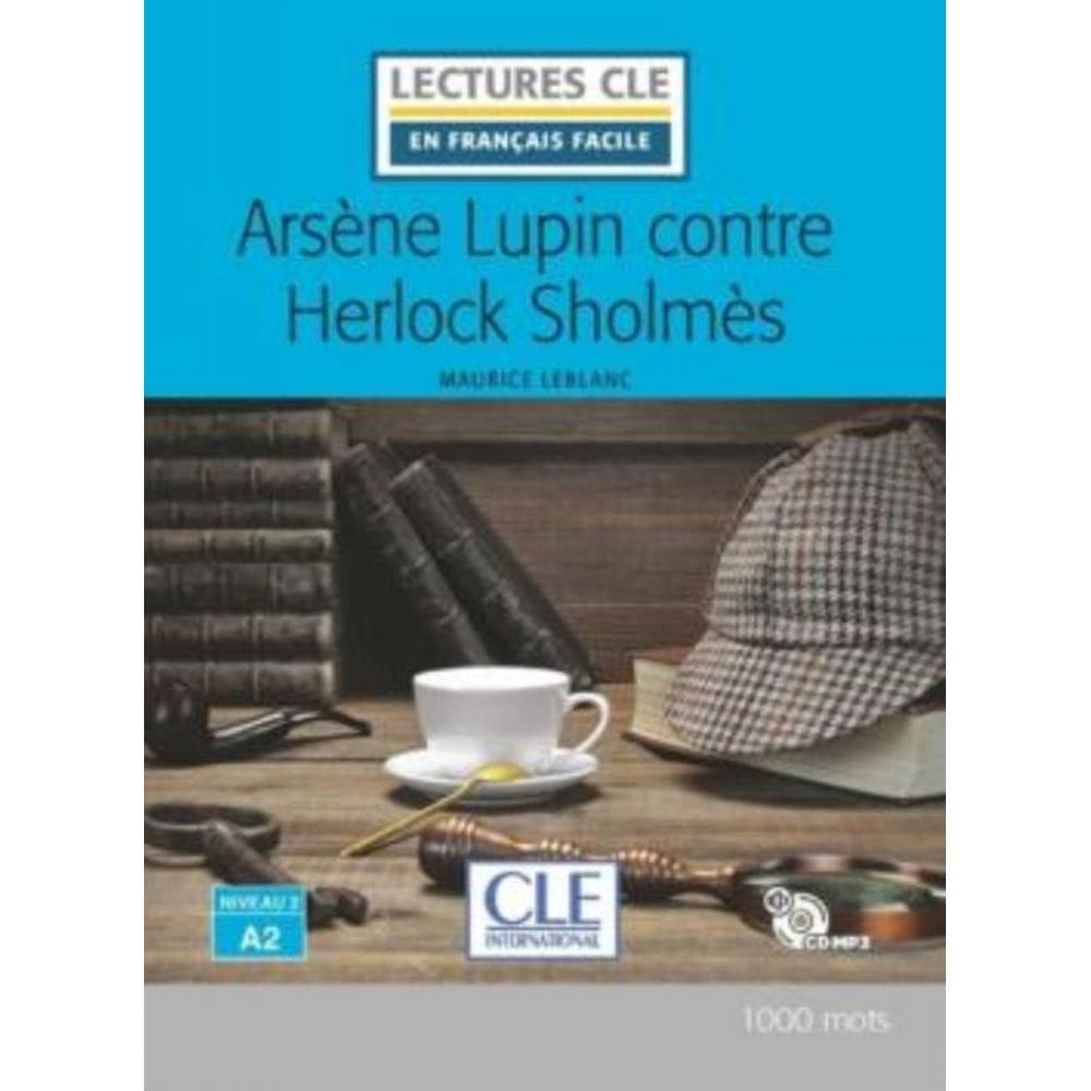 Arsene Lupin Contre Herlock Sholmes Niveau A2 + Audio Cd - 2Eme Ed