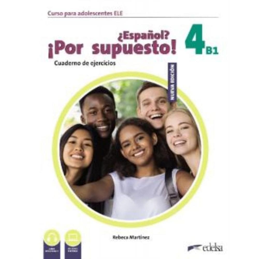 Nuevo Espanol Por Supuesto 4 (B1) - Cuaderno De Ejercicios - 2ª Edicion