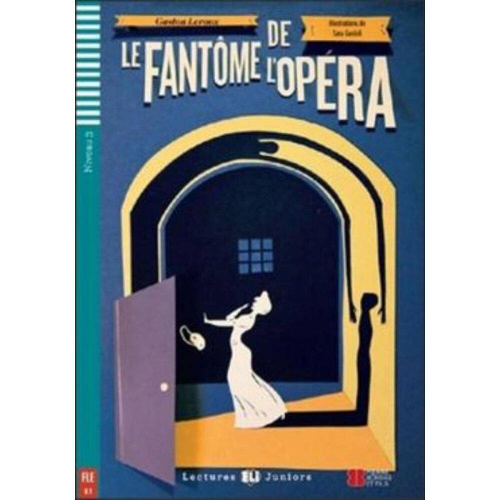 Fantome De Lopera, Le - Teen Eli Readers French B1 - Downloadable Multimedia