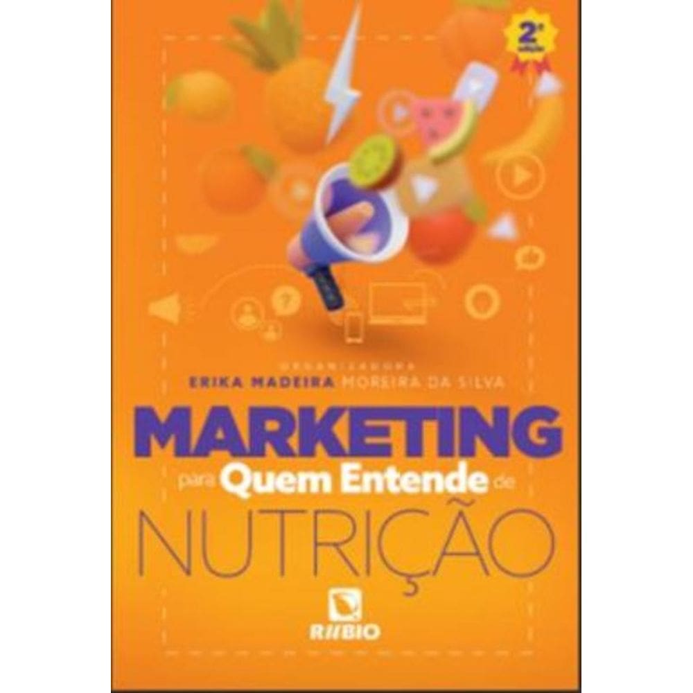 Marketing Para Quem Entende De Nutricao - 2ª Ed