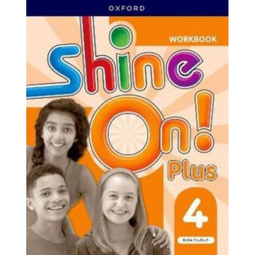Shine On! Plus 4 Wb - 2Nd Ed
