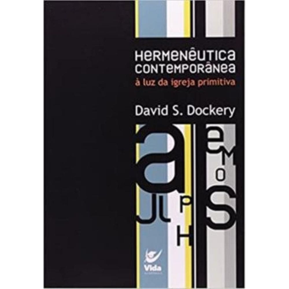 Hermeneutica Contemporanea - A Luz Da Igreja Primitiva