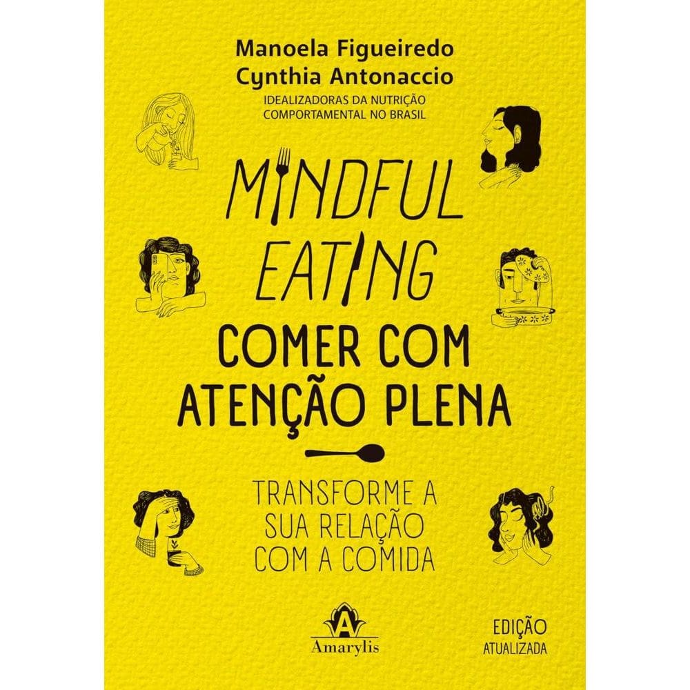Mindful Eating - Comer com atenção plena