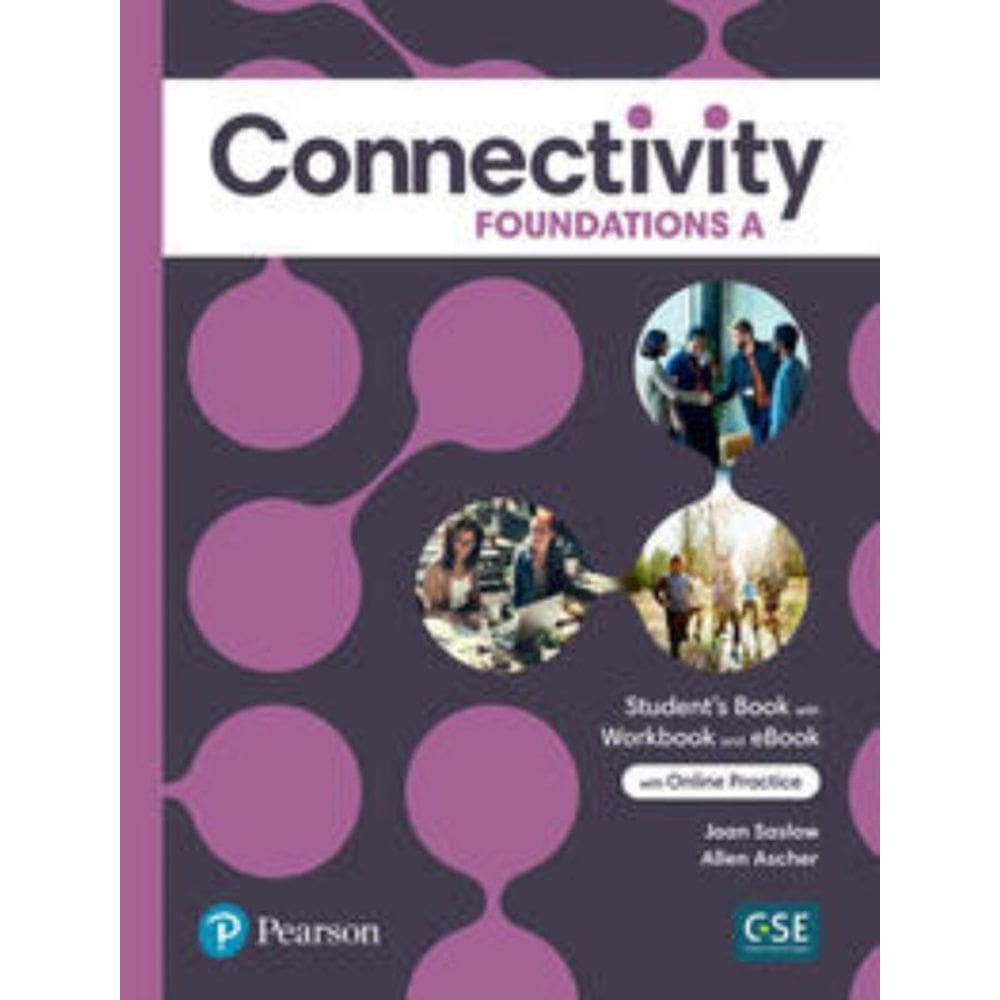 Connectivity Foundations Students Book/Workbook With Online Practice & - Split A
