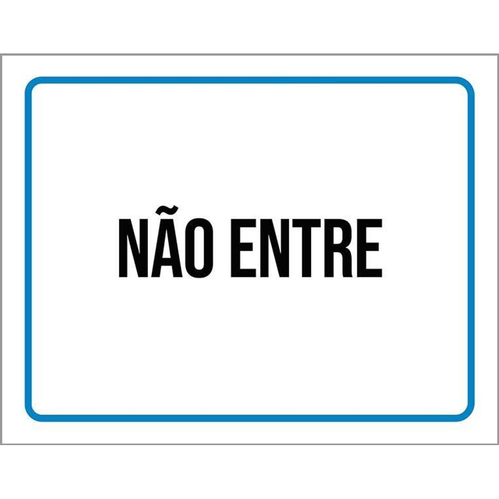 Placa Ambiente Sinalização Setor Não Entre 36X46