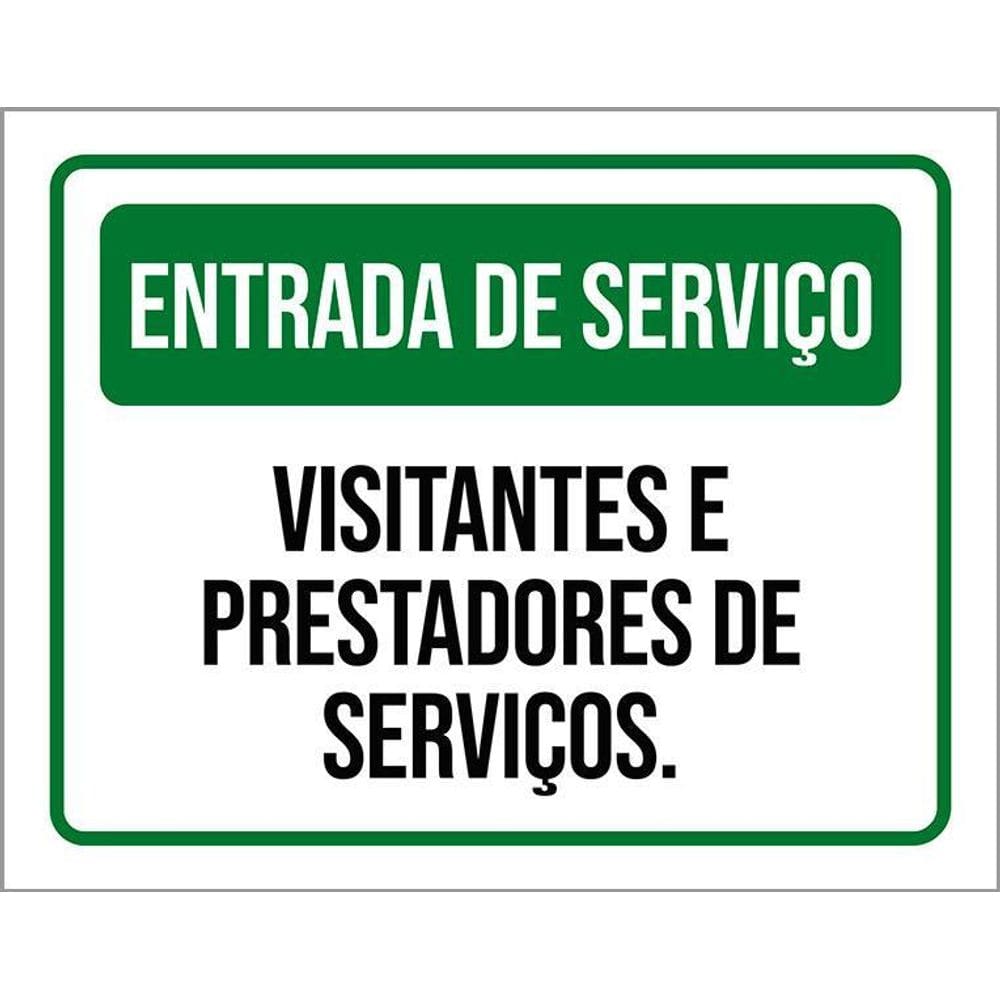 Placa Entrada Serviço Visitantes Prestadores Serviços 36X46
