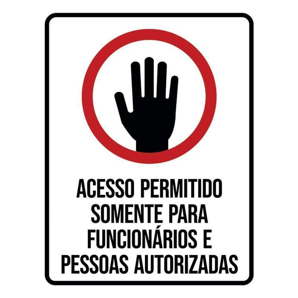 Placa Acesso Permitido Funcionários Autorizadas 36X46
