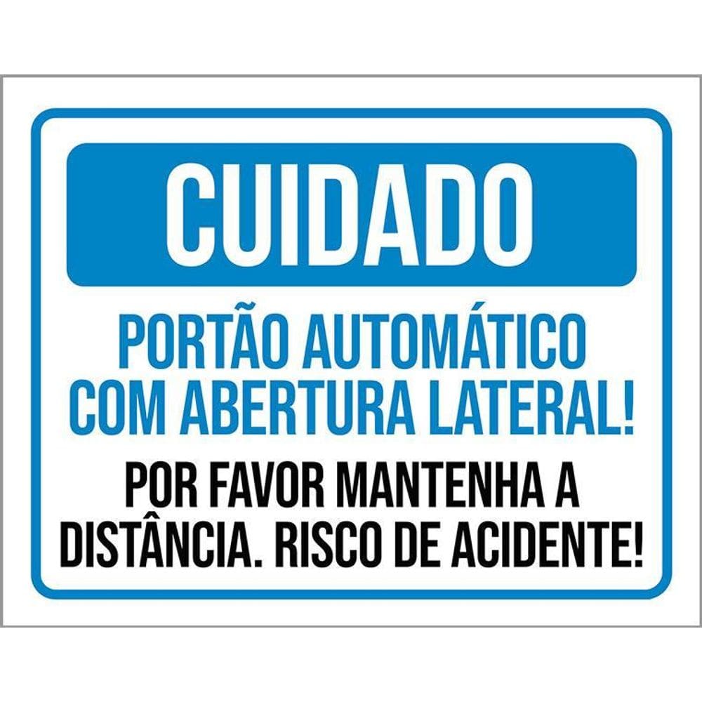 Placa Cuidado Portão Automático Abertura Lateral 36X46
