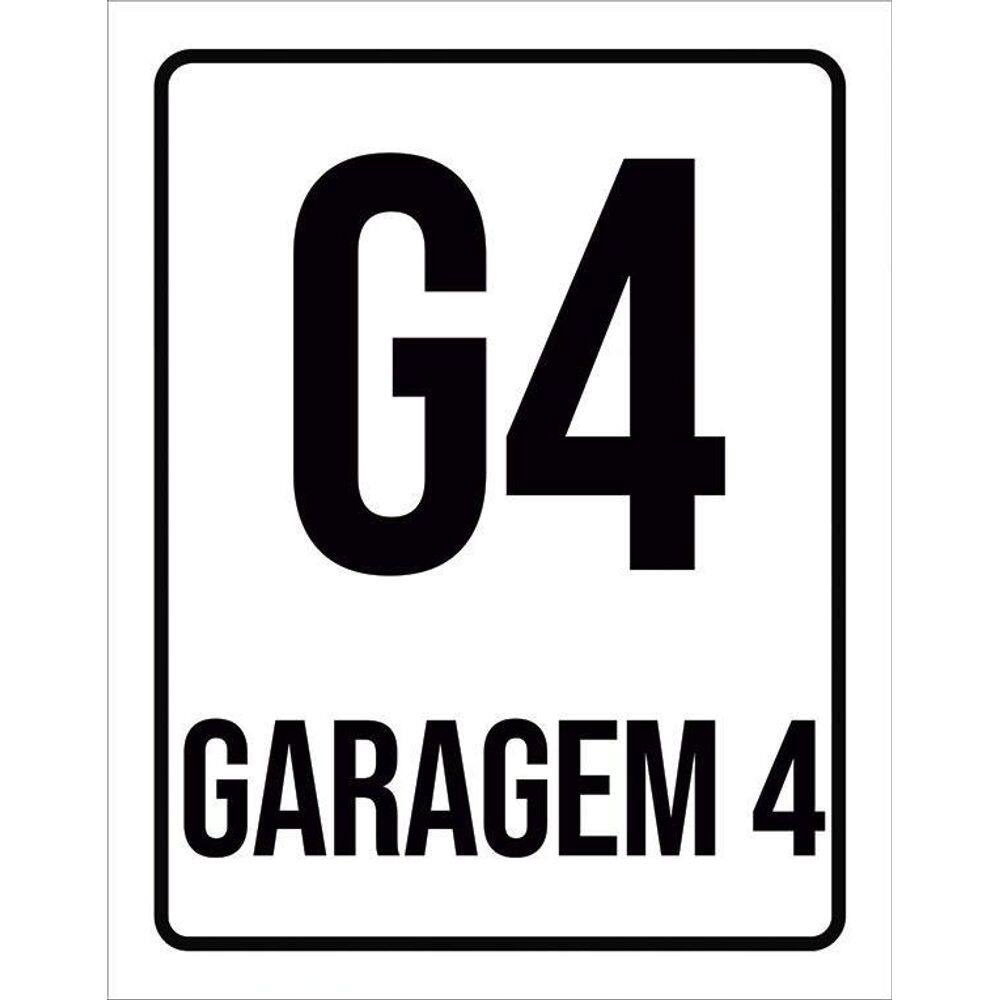 Placa Sinalização Ambiente Indicativo G4 Garagem 4 36X46