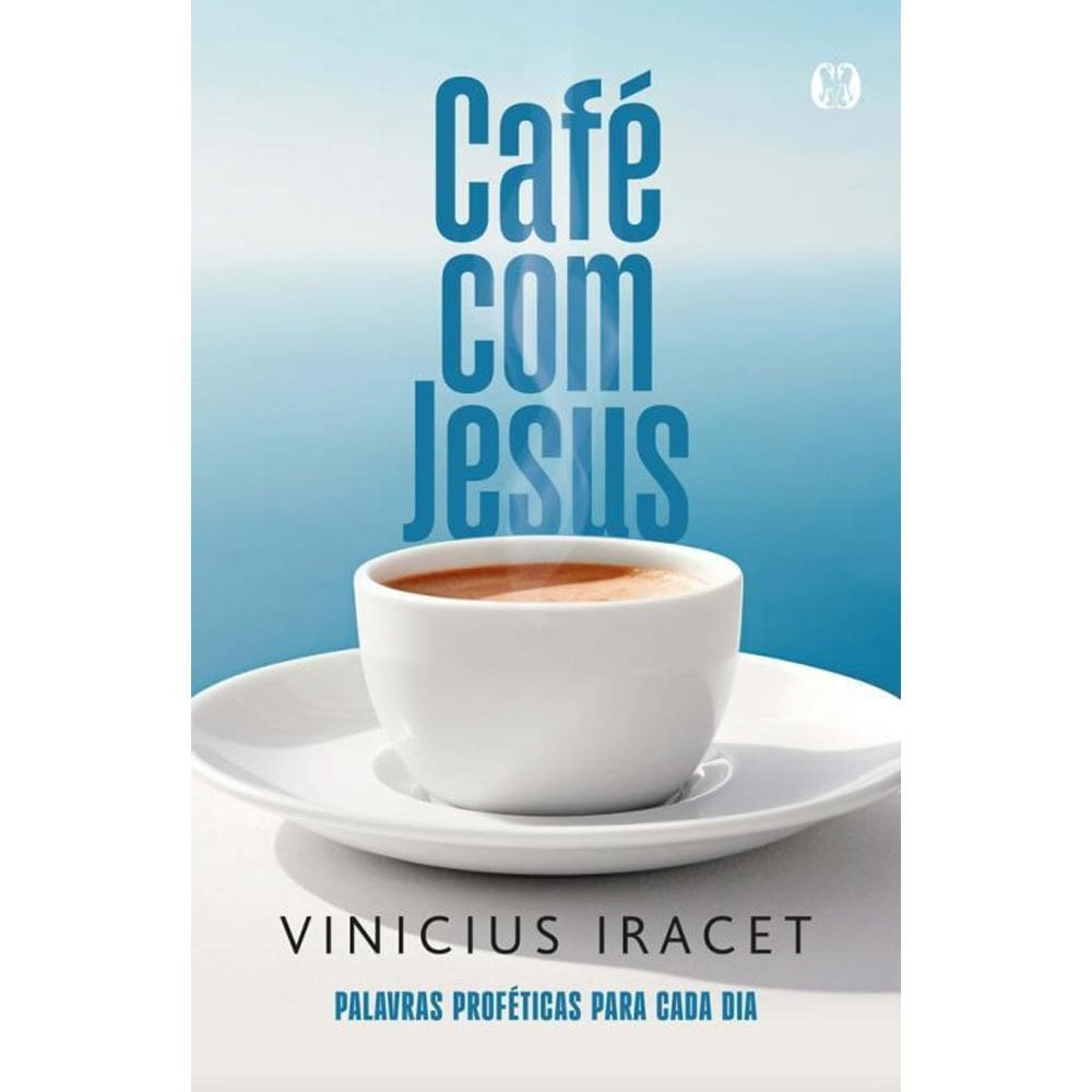 Café Com Jesus Palavras Proféticas Para Cada Dia