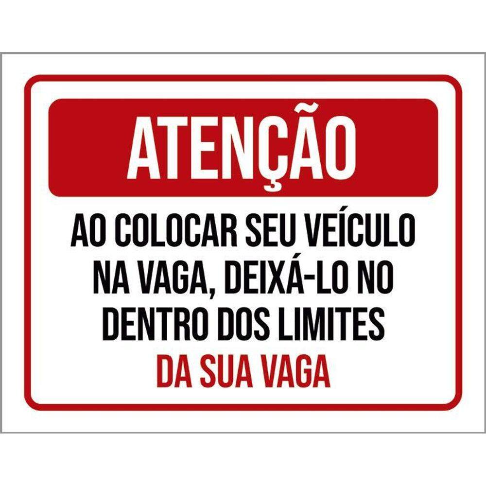 Kit 3 Placas Atenção Colocar Veículo Na Vaga