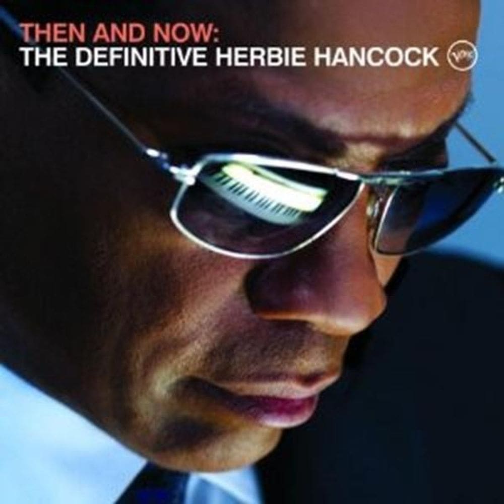 Cd Herbie Hancock - Then And Now: The Definitive