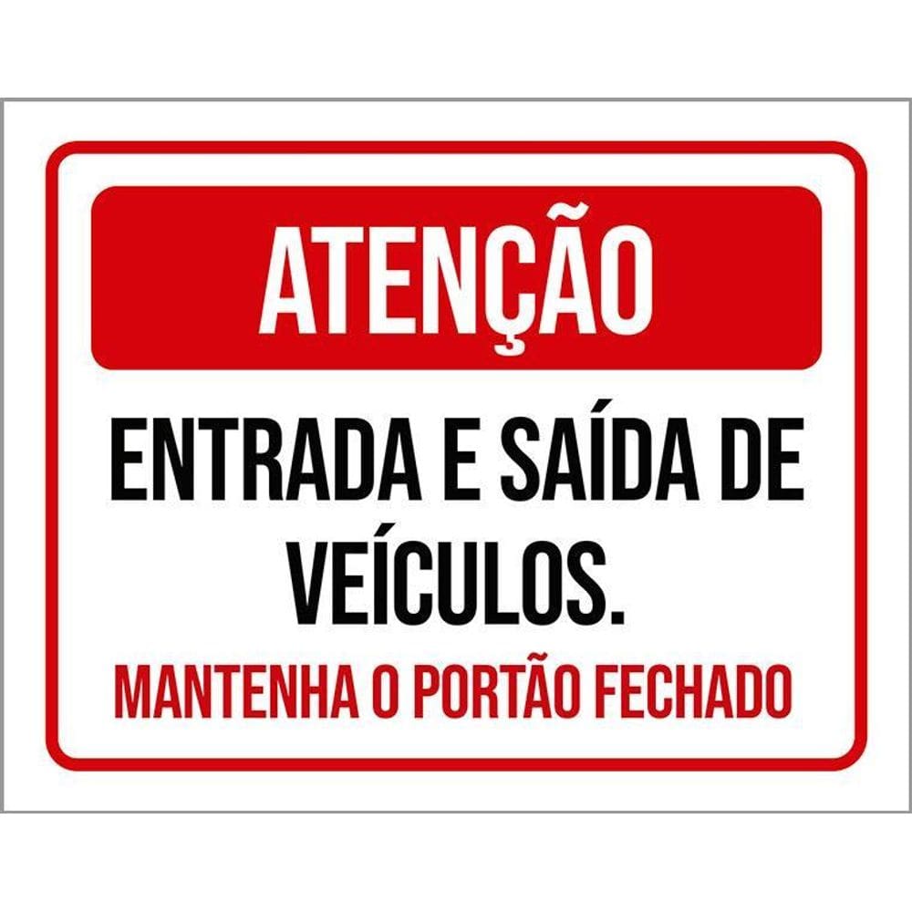 Placa Sinalização Atenção Entrada Saída Véiculos Ver 36X46