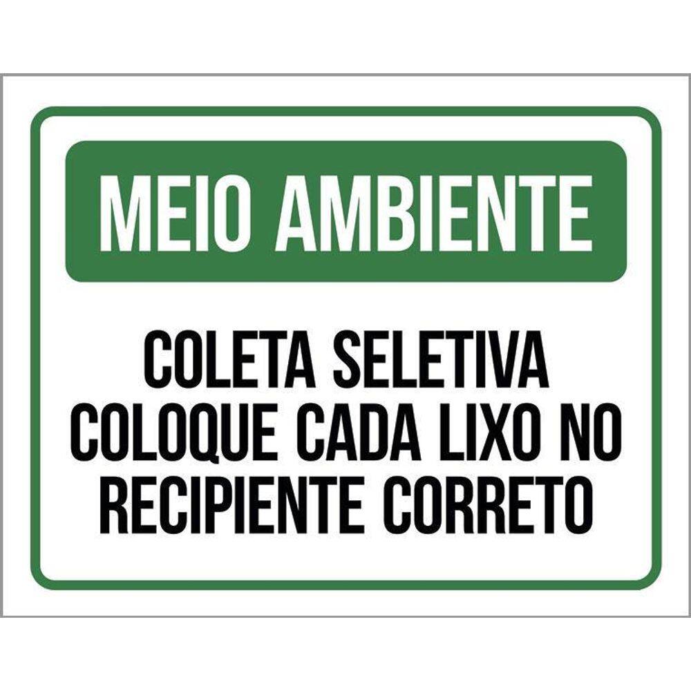 Placa Meio Ambiente Coleta Seletiva Coloque Cada Lixo 36X46
