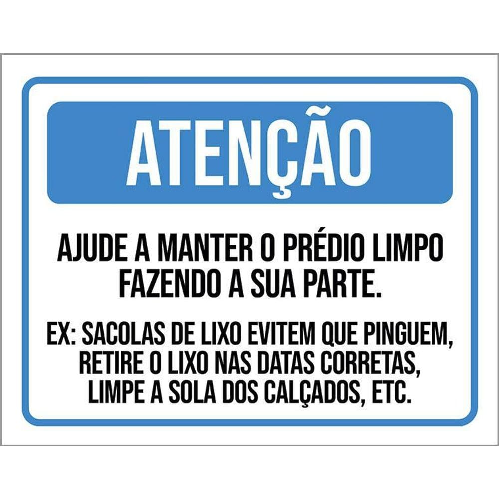 Kit 3 Placas Atenção Ajude Manter Prédio Limpo
