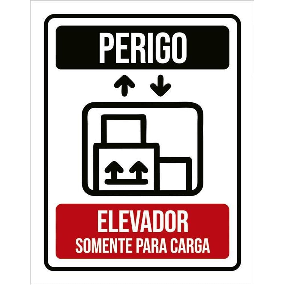Kit 3 Placas Perigo Elevador Somente Para Carga