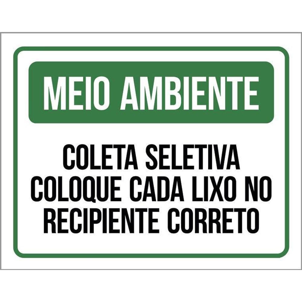 Placa Meio Ambiente Coleta Seletiva Coloque Cada Lixo 36X46