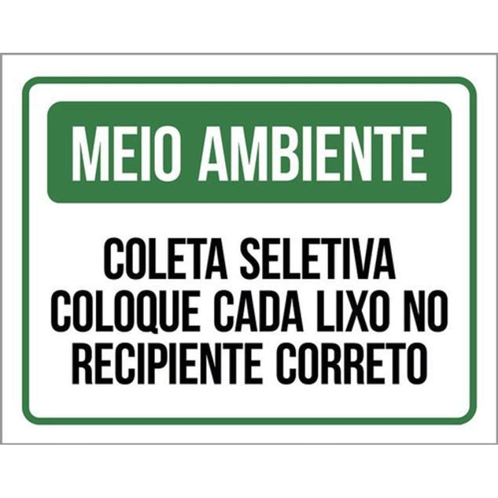 Kit 3 Placas Meio Ambiente Coleta Seletiva Coloque Cada Lixo