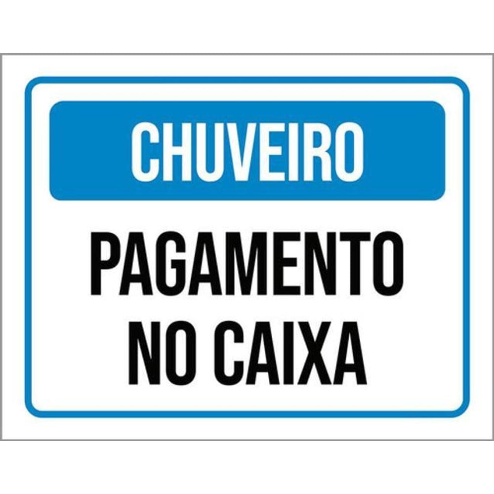Kit 3 Placas Chuveiro Pagamento No Caixa