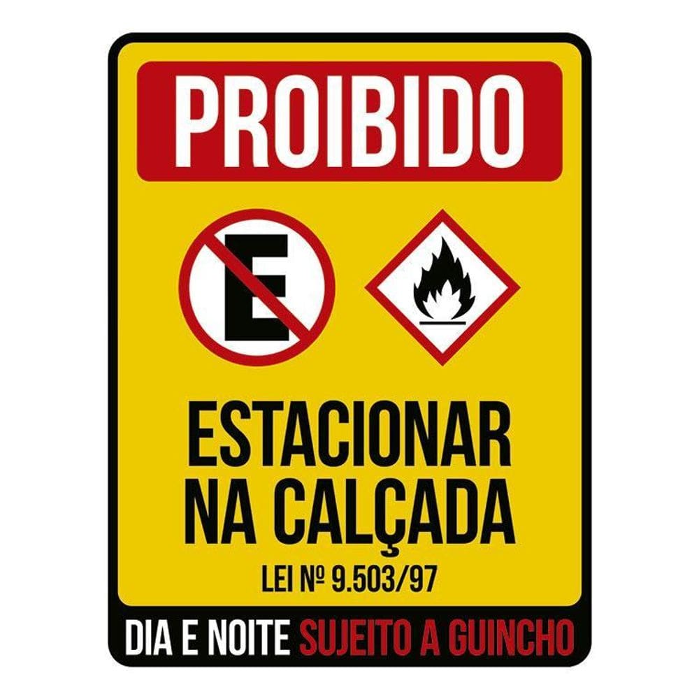 Kit 3 Placas Proibido Estacionar Na Calçada Dia E Noite
