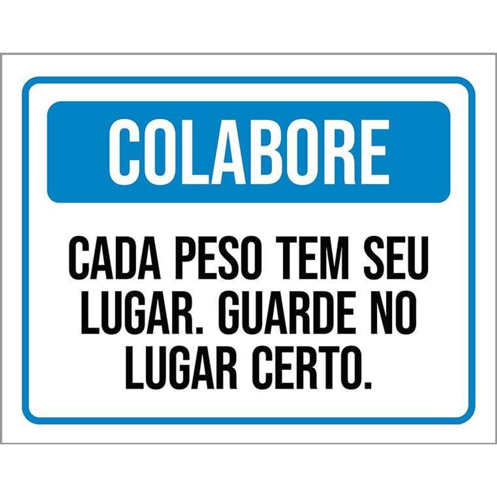 Placa Academia - Colabore Cada Peso Tem Seu Lugar 36X46